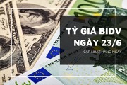 Tỷ giá BIDV hôm nay 23/6 bảng Anh lao dốc gần 200 đồng, USD và euro cùng chiều giảm
